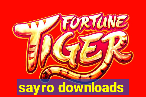 sayro downloads